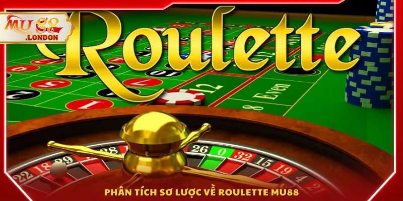 Phân tích sơ lược về roulette MU88