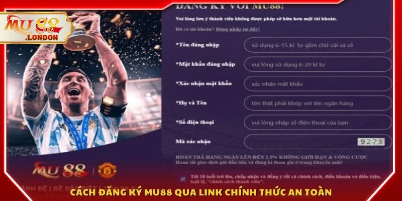 Cách đăng ký MU88 qua link chính thức an toàn