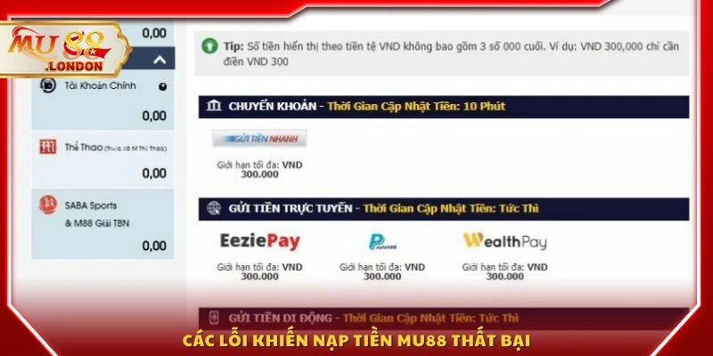 Các lỗi khiến nạp tiền MU88 thất bại