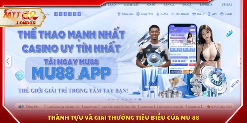 Thành tựu và giải thưởng tiêu biểu của MU 88
