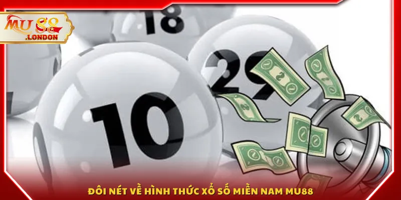 Đôi nét về hình thức xổ số miền Nam MU88